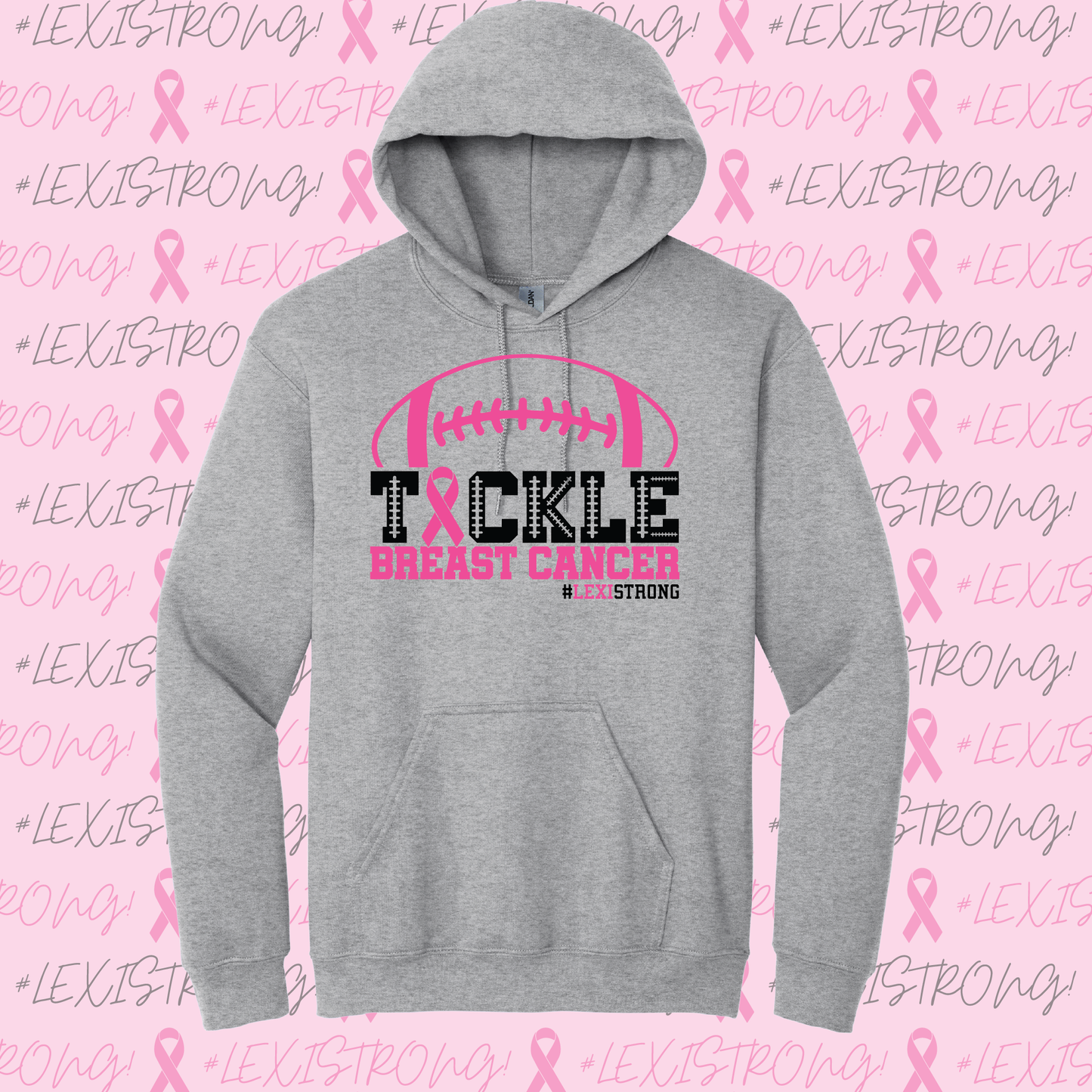 Alexis Town Breast Cancer Fundraiser Hooded Sweatshirt