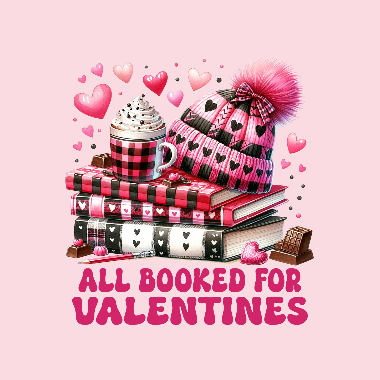 All Booked Up Valentine's Day DTF Transfer