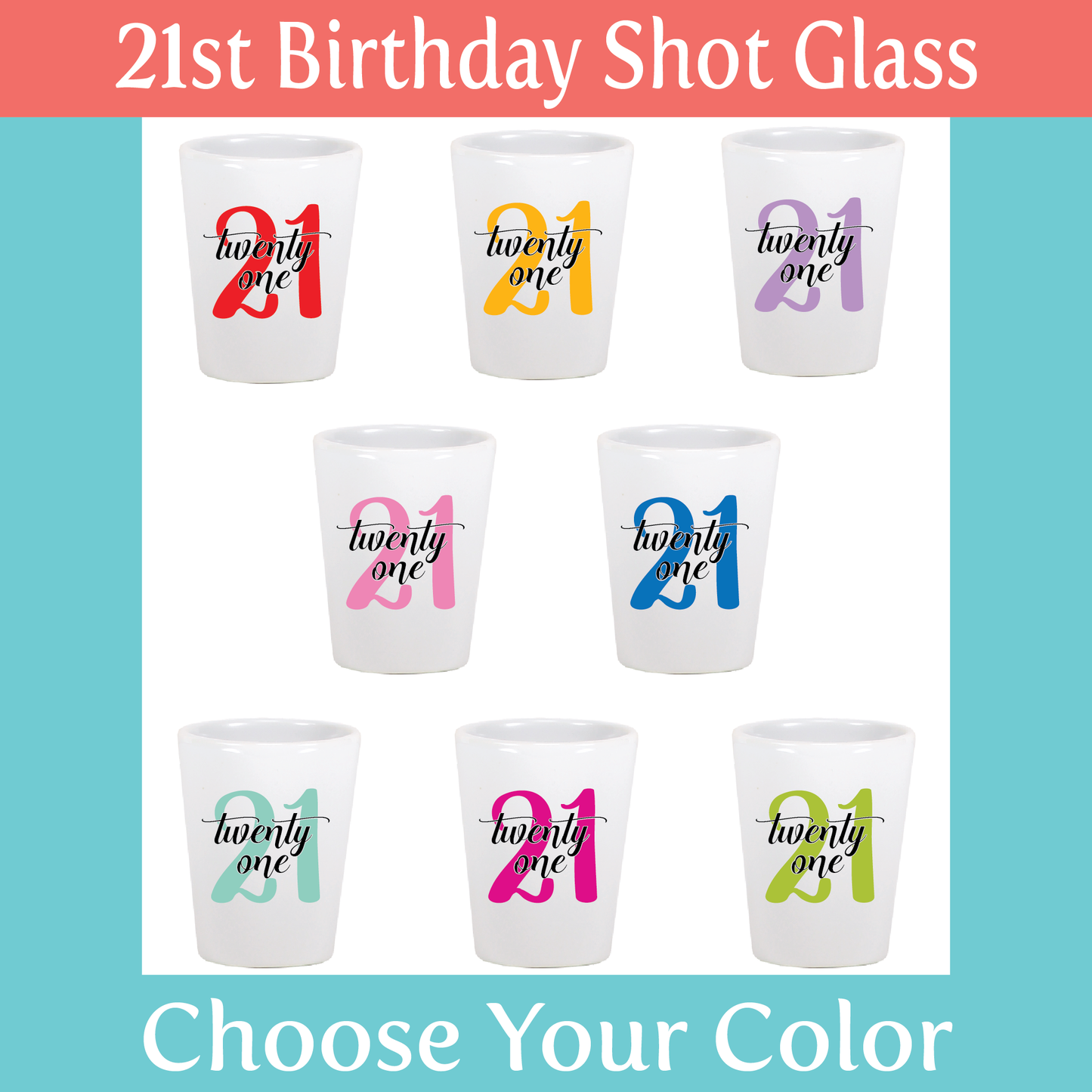 21st Birthday Shot Glass