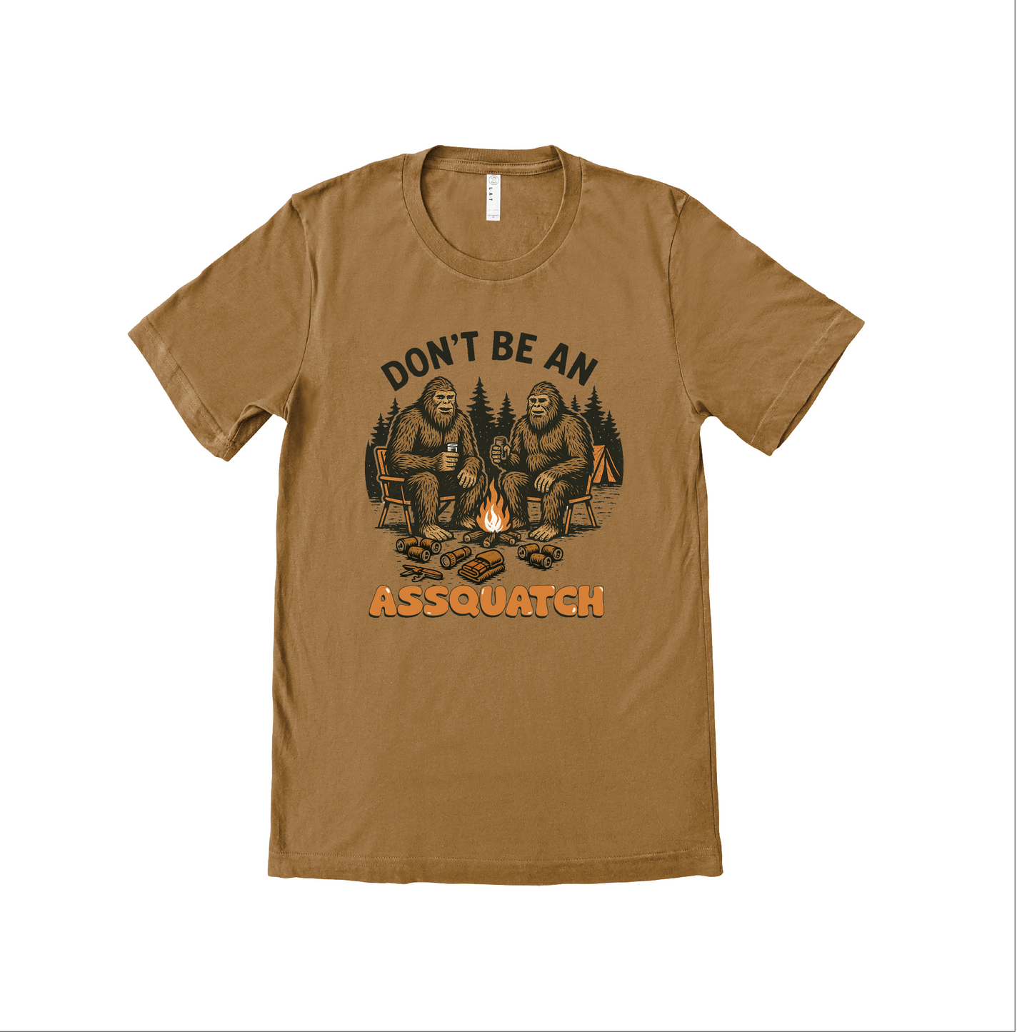 Don’t Be an Assquatch Funny Sasquatch LIMITED QUANTITY T-Shirt