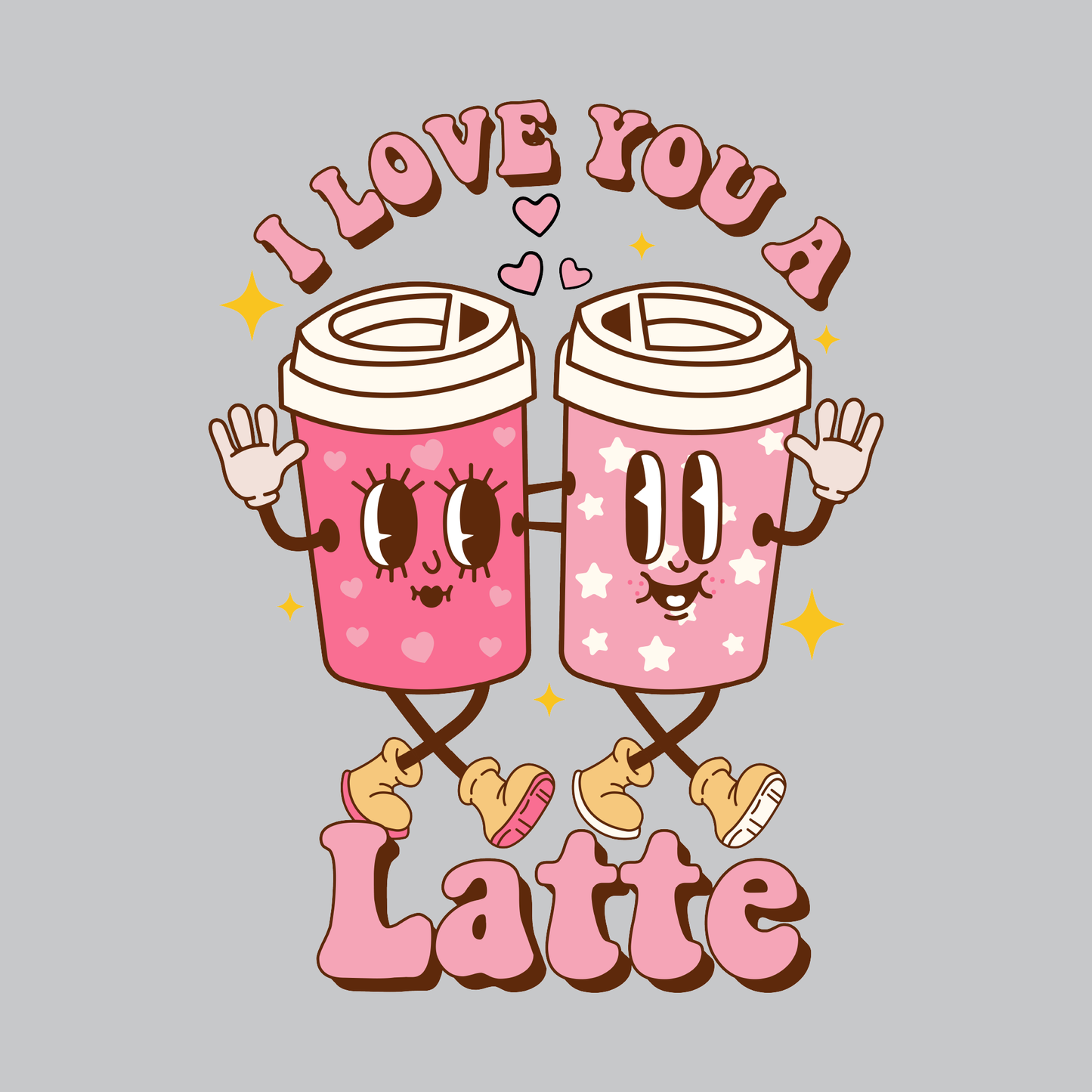 I Love You A Latte Valentine's Day DTF Transfer