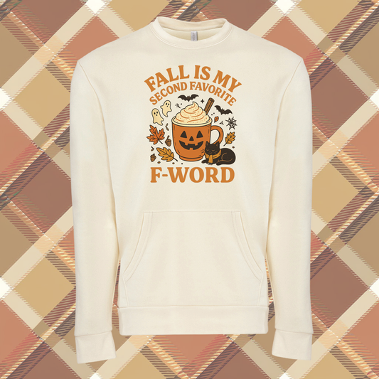 Fall Is My Second Favorite F Word Crewneck Sweatshirt with Pocket