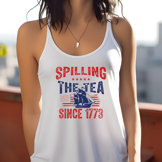 Spilling The Tea Since 1773 White Racerback Tank